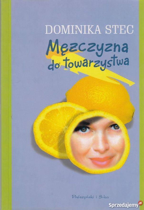MĘŻCZYZNA DO TOWARZYSTWA STEC DOMINIKA Proza i poezja podkarpackie Rzeszów sprzedam