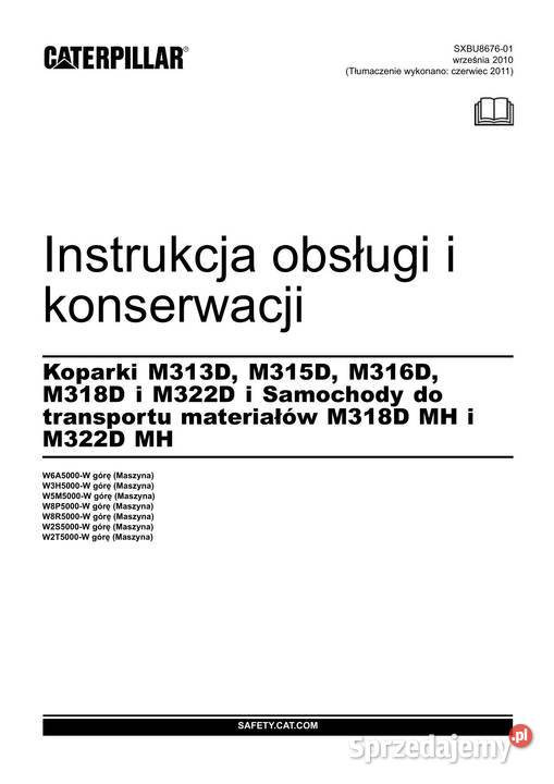 Instrukcja obsługi DTR Caterpillar M313D M315D Kraków sprzedam