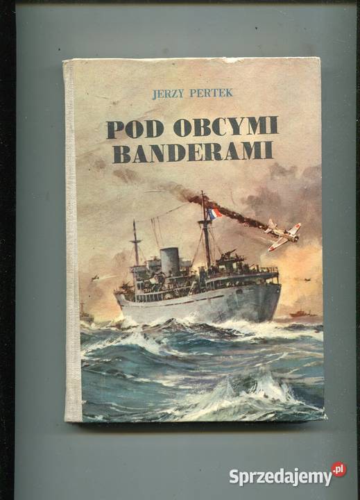 Pod obcymi banderami Jerzy Pertek