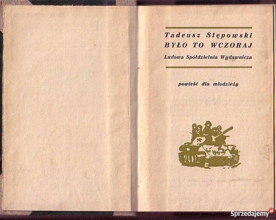 0563 BYŁO TO WCZORAJ TADEUSZ STĘPOWSKI