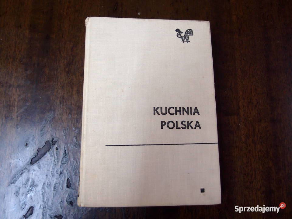 Kuchnia Polska Stanisław Berger PWE Warszawa kuchnia, potrawy Łódź sprzedam