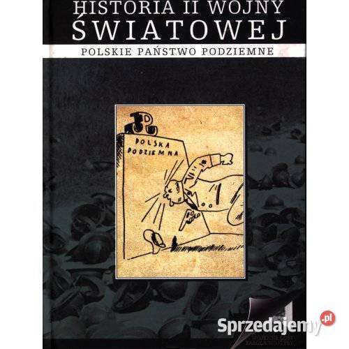 Historia II Wojny Światowej Polskie Państwo