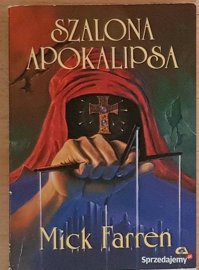 Szalona Apokalipsa Mick Farren fantastyka sprzedam
