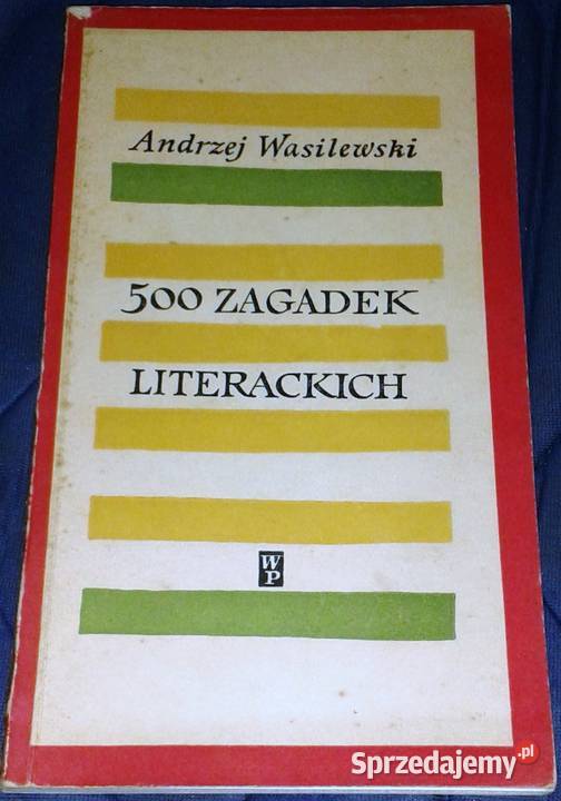 500 zagadek literackich Andrzej Wasilewski Chełm