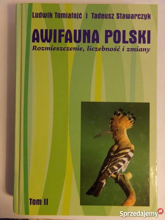 AWIFAUNA POLSKI TOM 2 LTOMIAŁOJĆ TSTAWARCZ Włocławek