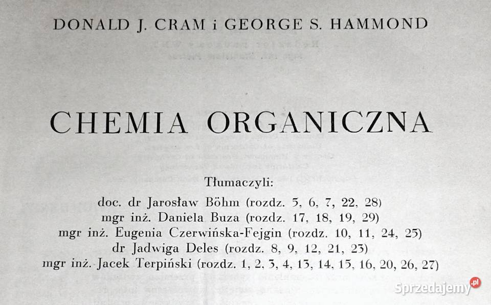 Chemia organiczna D J Cram G S Hammond Rok wydania 1963 Chełm