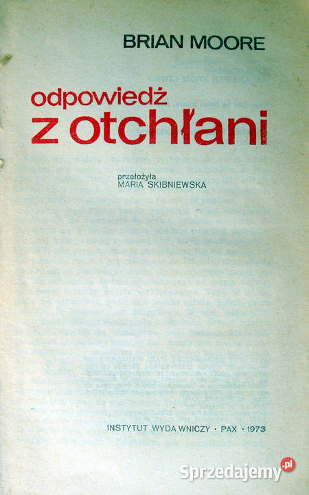 ODPOWIEDŹ Z OTCHŁANI Brian Moore Limanowa