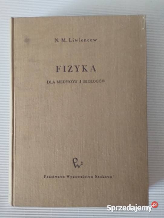 Fizyka medyków i biologów Podręczniki małopolskie Olkusz