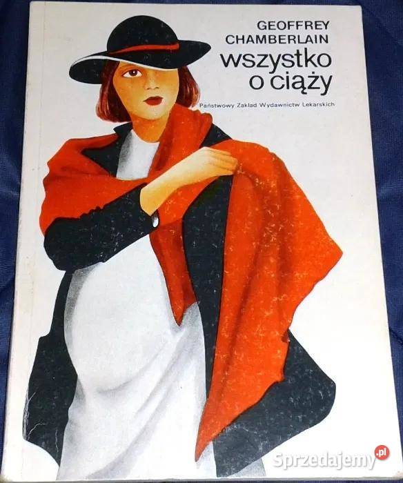 Wszystko o ciąży Geoffrey Chamberlain miękka Kultura i Rozrywka Chełm
