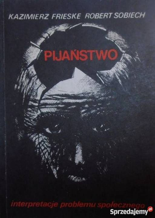 Sobiech PIJAŃSTWO INTERPRETACJE PROBLEMUfa Goleniów