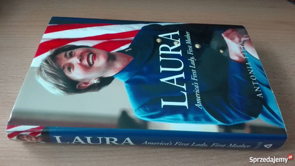 Laura Bush Americas first lady first mother Gdańsk