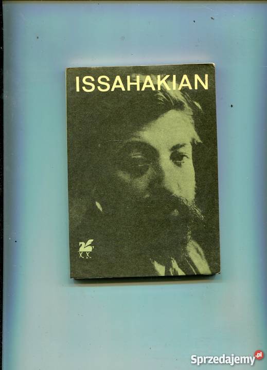 Poezje wybrane Awetik Issahakian Rok wydania 1975 Szczecin