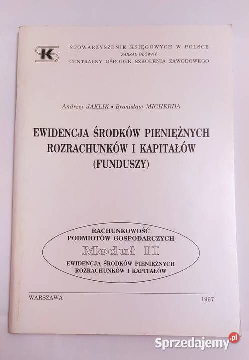 EWIDENCJA ŚRODKÓW AJaklik BMicherda MODUŁ II Hajnówka