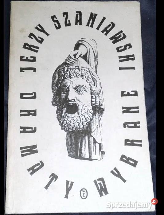 Dramaty wybrane Jerzy Szaniawski Chełm