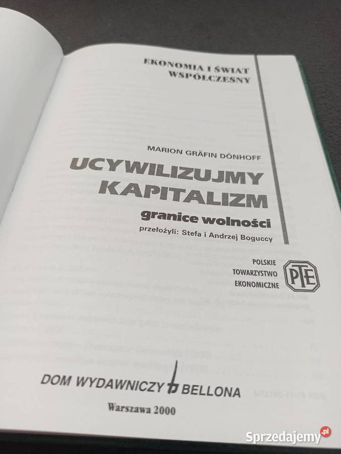 Ucywilizujmy kapitalizm granice wolności biznes, nauki ekonomiczne Warszawa