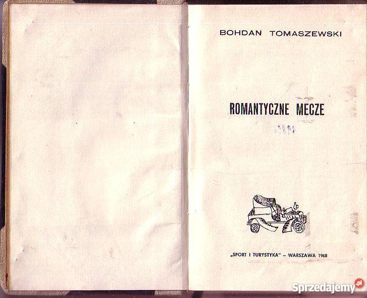 9262 ROMANTYCZNE MECZE BOHDAN TOMASZEWSKI biografie, wspomnienia Czyrna sprzedam