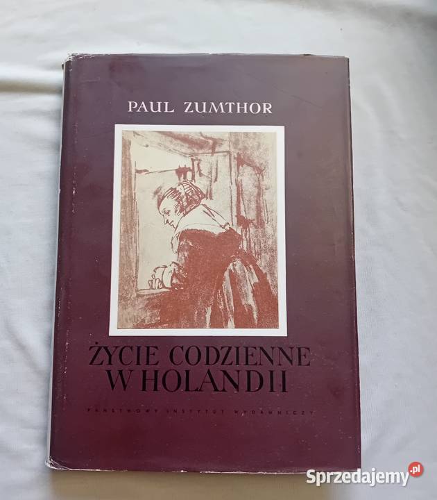 Paul Zumthor Życie codzienne w Holandii w Antykwariat Koźminek