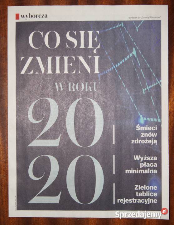 Co się zmieni w roku 2020 Gazeta Wyborcza