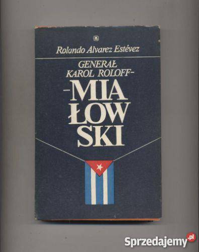 Generał Karol RoloffMiałowski zachodniopomorskie Szczecin