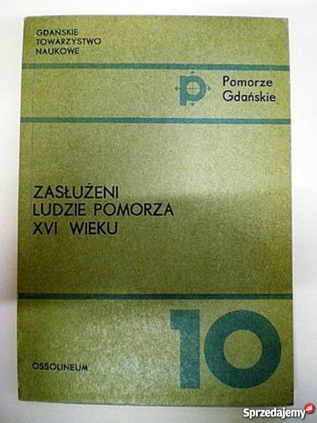 Zasłużeni Ludzie Pomorza Gdańskiego XVI Wieku pomorskie Puck