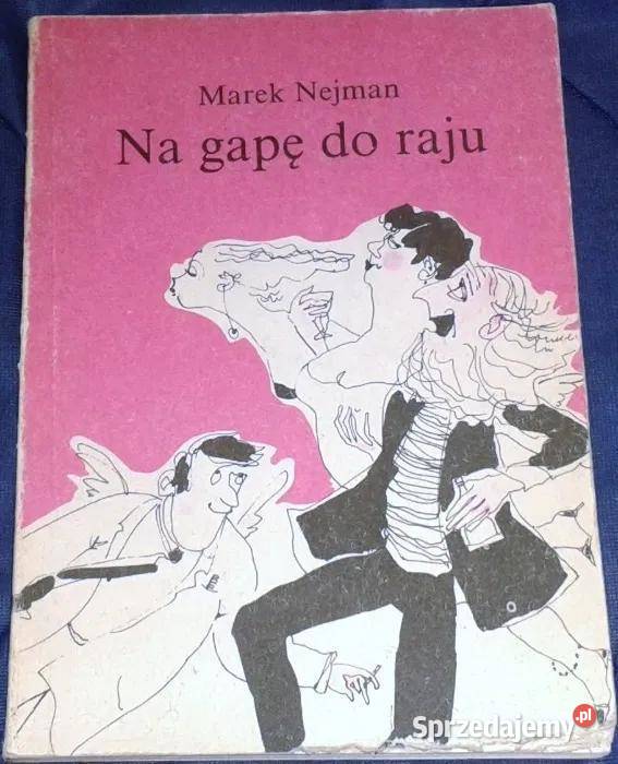 Na gapę do raju Marek Nejman lubelskie