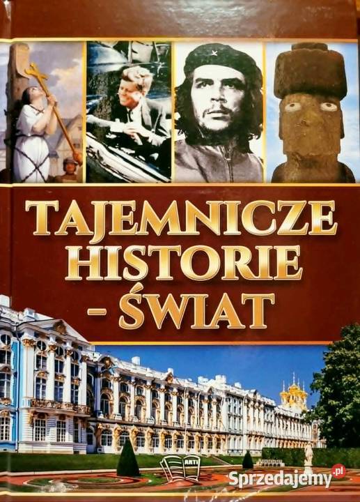 Tajemnicze historie Świat Joanna Werner ISBN 9788377402528 Książki naukowe i popularnonaukowe dolnośląskie Wrocław