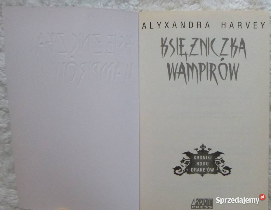 Księżniczka wampirów Alyxandra Harvey Warszawa