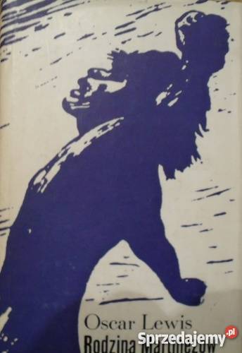 Rodzina Martinezów Oscar Lewis FA Proza i poezja Goleniów
