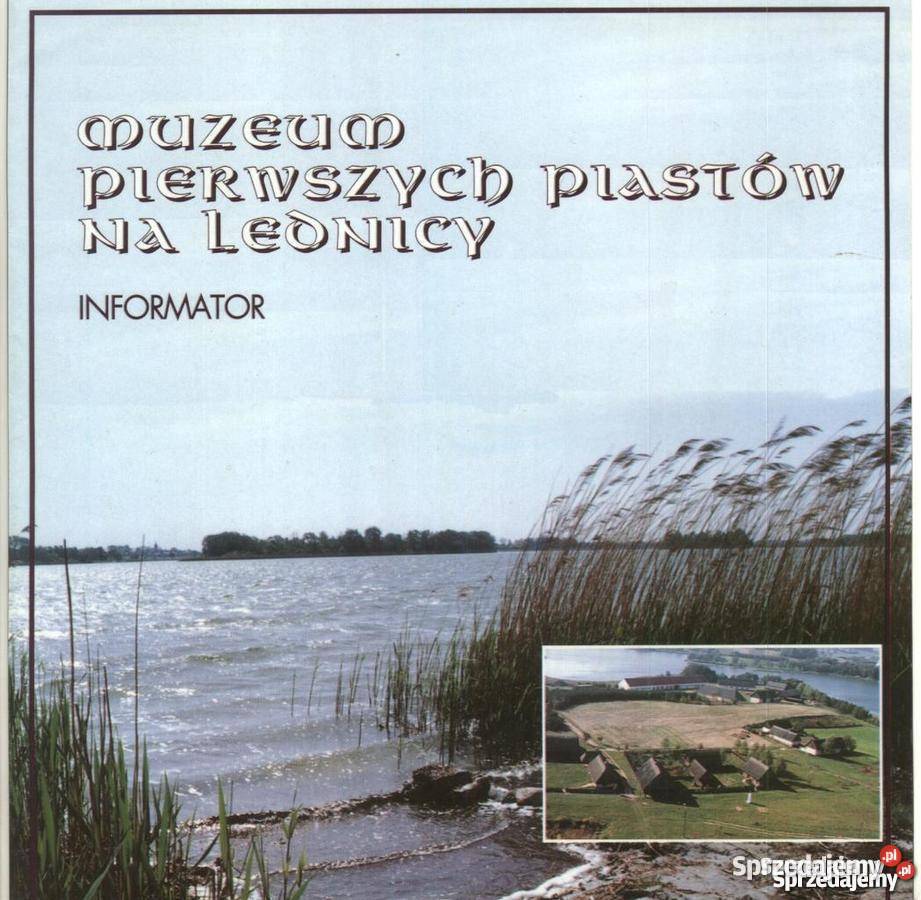 MUZEUM PIERWSZYCH PIASTÓW LEDNICA ULOTKA Legnica