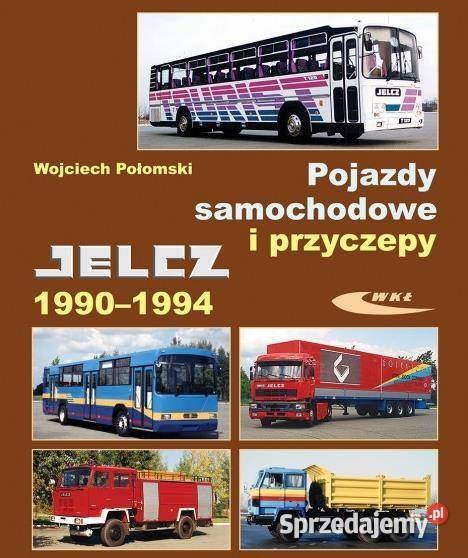 Pojazdy samochodowe i przyczepy Jelcz 19901994