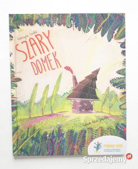 nowa książka szary domek nowa bajka szary domek Szczecin