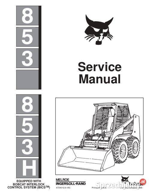Bobcat 853 853H instrukcja naprawy motoryzacja, transport Kielce