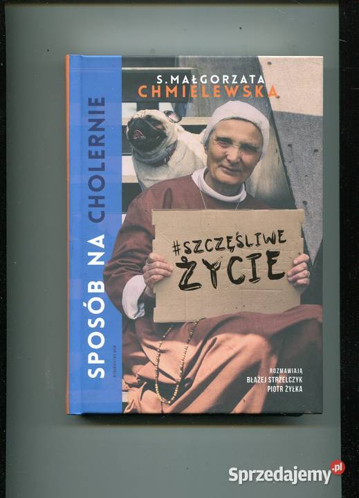 Sposób na cholernie szczęśliwe życie S zachodniopomorskie Szczecin