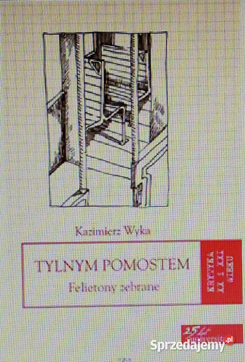 Tylnym pomostem Felietony zebrane Łódź