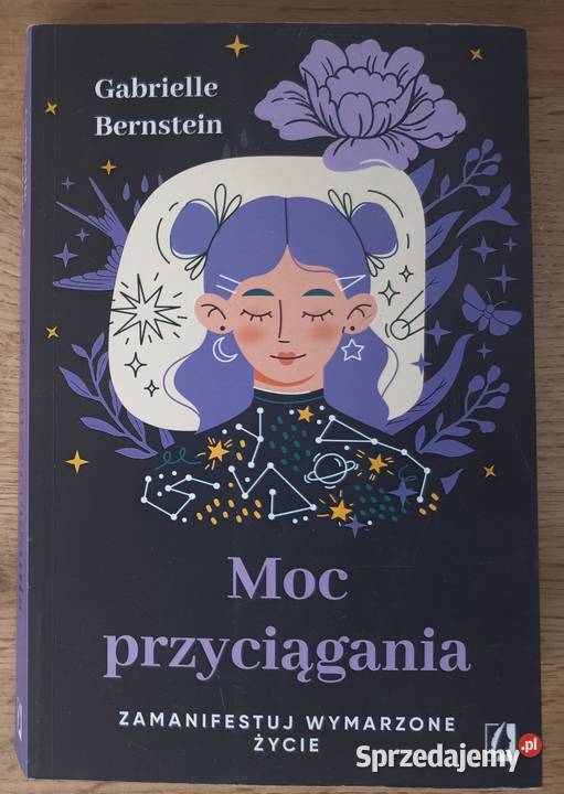 Moc przyciągania Gabrielle Bernstein ISBN 9788383210087 Głogów sprzedam