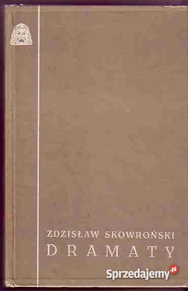 285 DRAMATY ZDZISŁAW SKOWROŃSKI małopolskie Czyrna