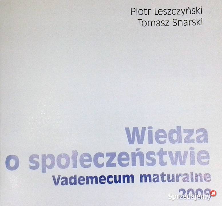 Wiedza o społeczeństwie Vademecum Matura 2009 Chełm