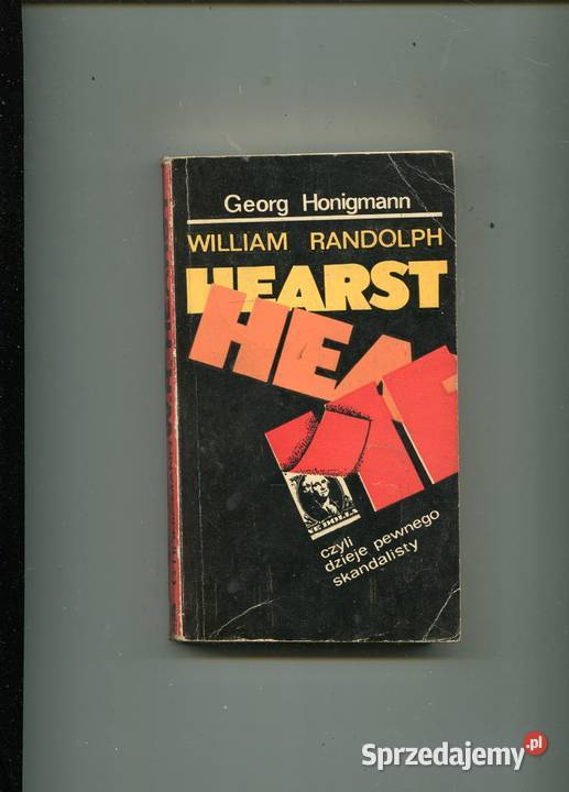 Hearst czyli dzieje pewnego skandalisty Szczecin sprzedam