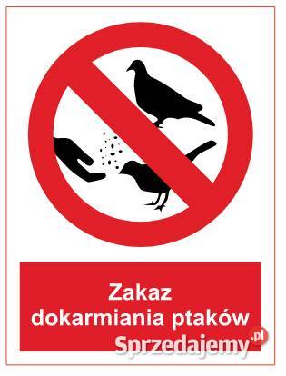 Naklejka BHP Zakaz dokarmiania ptaków ZOZ022 małopolskie Kamionna
