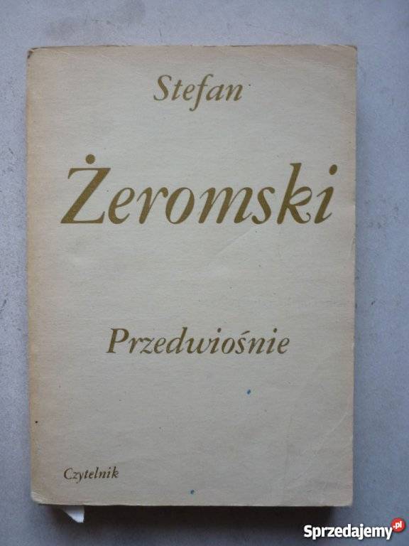 PRZEDWIOŚNIE STEFAN ŻEROMSKI Białystok
