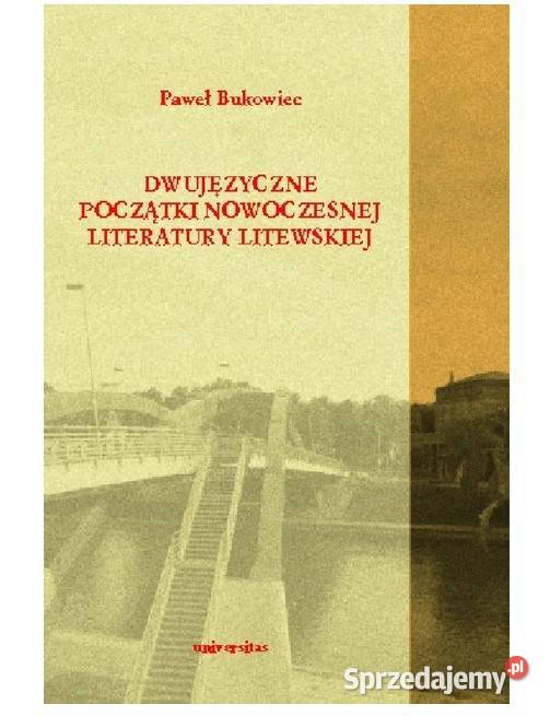 Dwujęzyczne początki nowoczesnej literatury Łódź