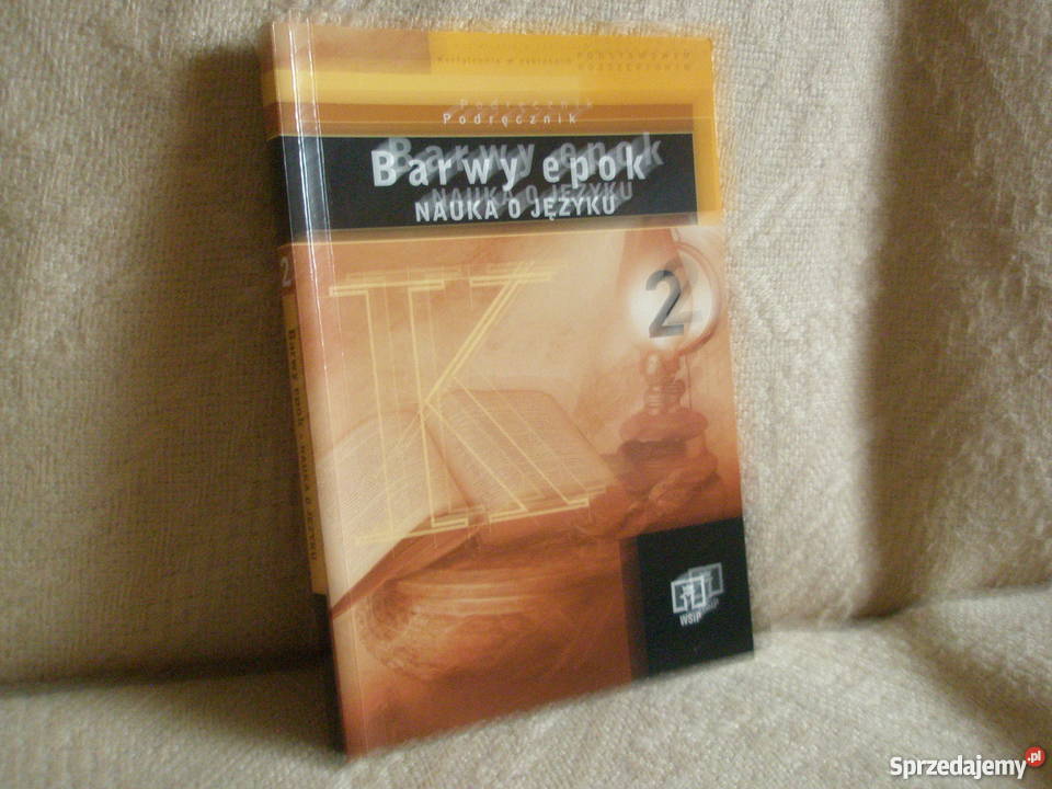 Barwy epok Nauka o języku cz 1 JKowalikowa tradycyjny podręcznik Ostrołęka