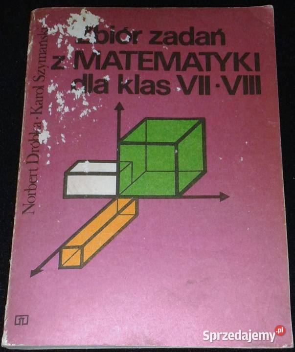 Zbiór zadań z matematyki kl 78 N Dróbka K Chełm