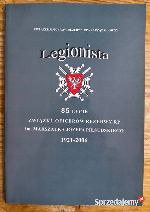 Legionista 85 lecie związku oficerów rezerwy RP