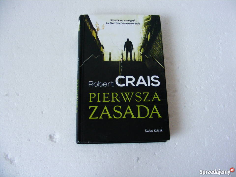 Pierwsza zasada Robert Crais dolnośląskie