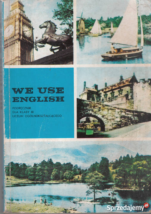 (02509) WE USE ENGLISH (PODRĘCZNIK DLA KLASY III LICEUM OGÓL