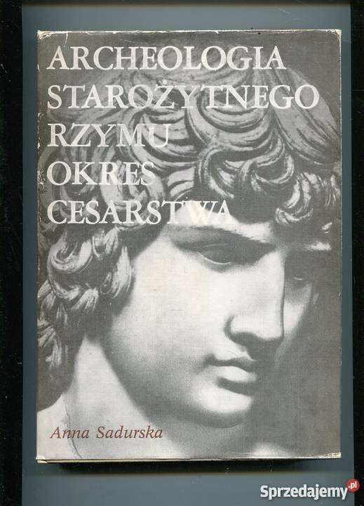 Archeologia starożytnego Rzymu T2 Okres cesarski Szczecin