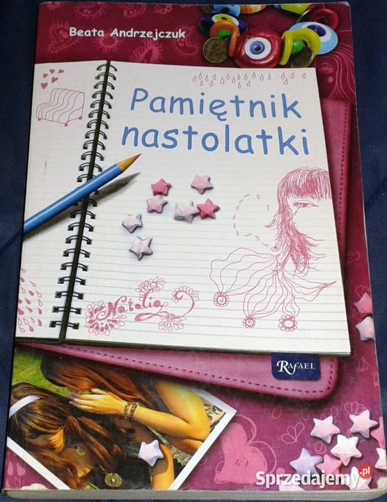 Pamiętnik nastolatki Beata Andrzejczuk miękka Chełm sprzedam
