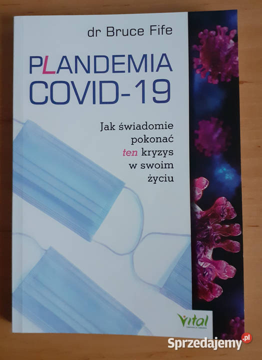 Plandemia COVID19 dr Bruce Fife Przemyśl