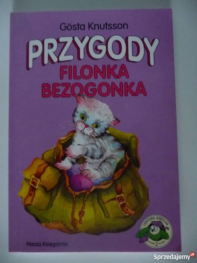 Test Z Lektury Przygody Filonka Bezogonka Przygody Filonka Bezogonka - Gösta Knutsson Poznań - Sprzedajemy.pl
